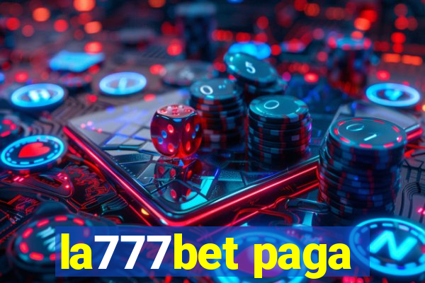 la777bet paga